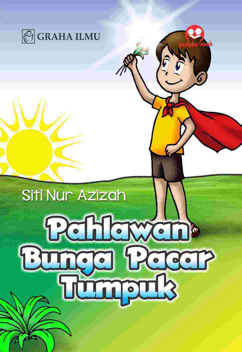 Sampul buku Pahlawan Bunga Pacar...
